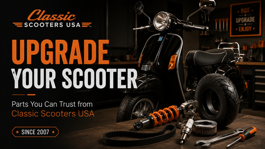 Upgrade Your Scooter with Parts You Can Trust from Classic Scooters USA